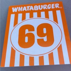 Whataburger Orange Table Number #69